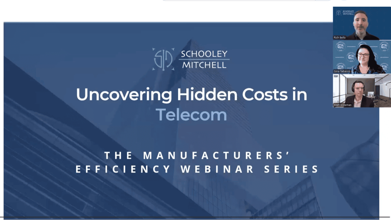The Manufacturers' Efficiency Webinar Series: Uncovering Hidden Telecom Costs